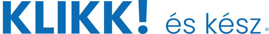 KLIKK! és kész